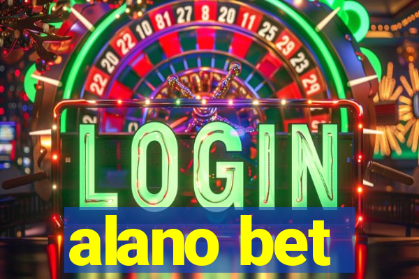 alano bet