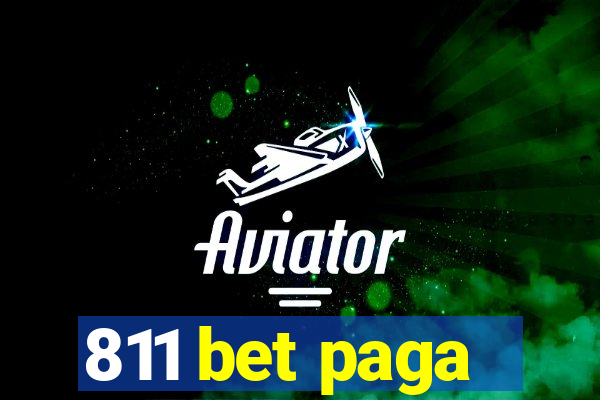 811 bet paga