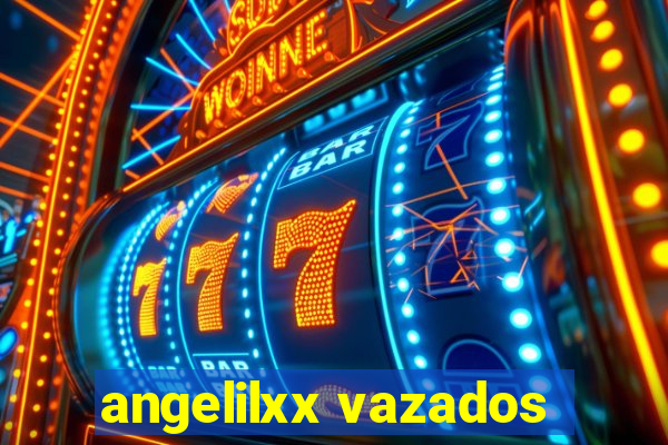 angelilxx vazados