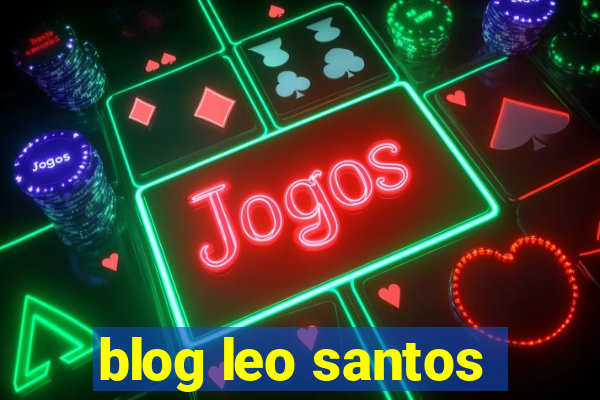 blog leo santos