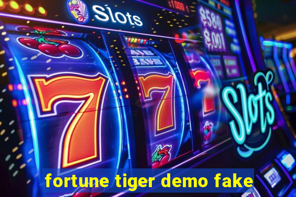 fortune tiger demo fake