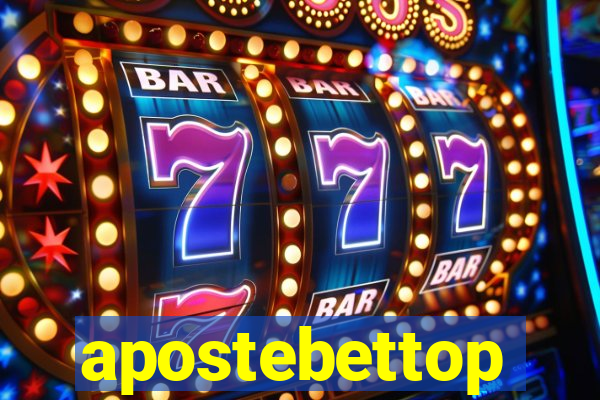 apostebettop