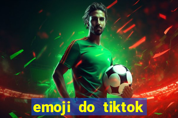 emoji do tiktok para copiar