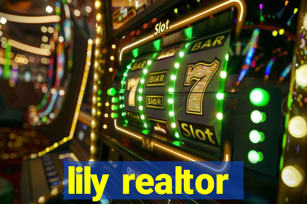 lily realtor