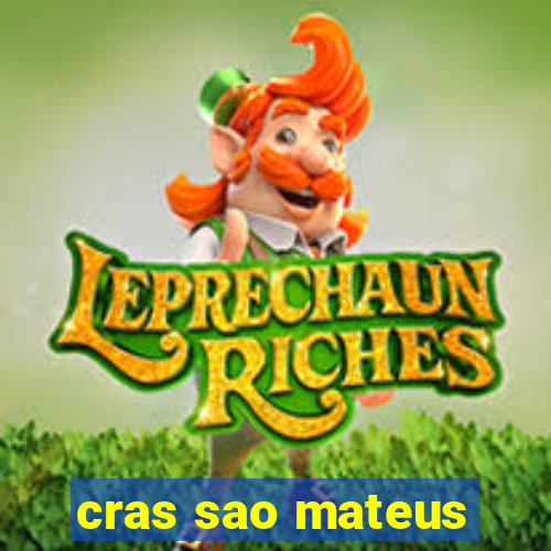 cras sao mateus