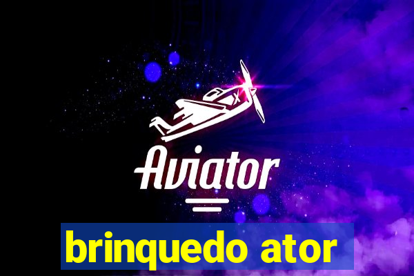 brinquedo ator