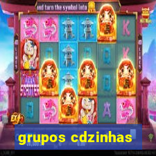 grupos cdzinhas