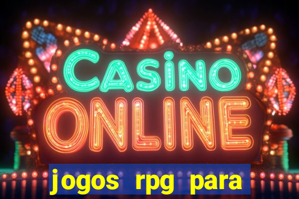 jogos rpg para ganhar dinheiro