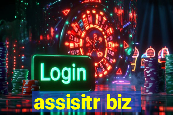 assisitr biz