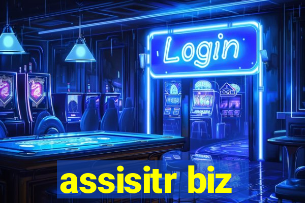 assisitr biz