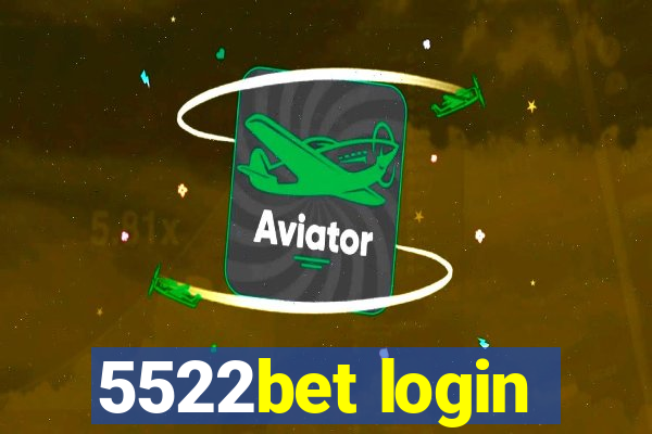 5522bet login