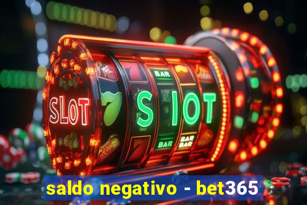 saldo negativo - bet365