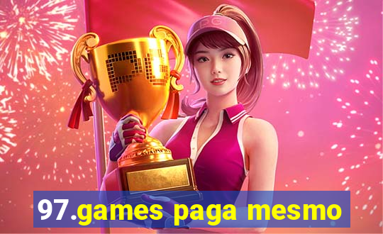 97.games paga mesmo