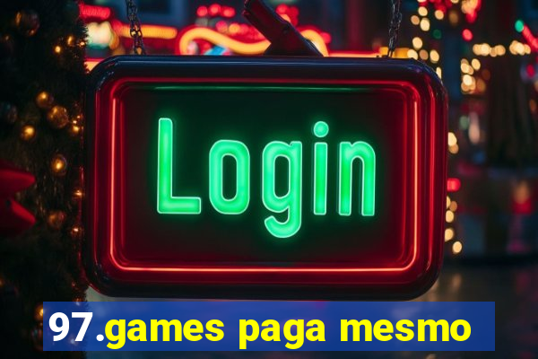 97.games paga mesmo