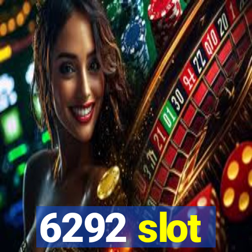 6292 slot