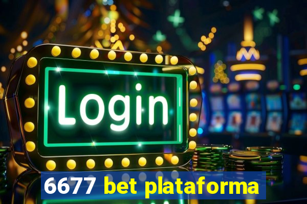 6677 bet plataforma