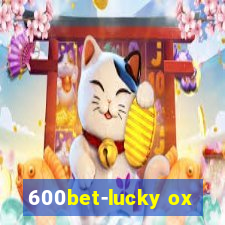 600bet-lucky ox