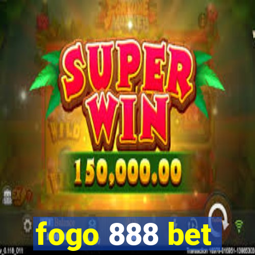 fogo 888 bet