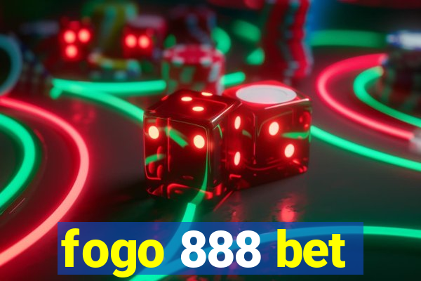 fogo 888 bet