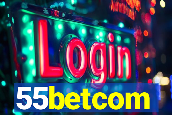 55betcom