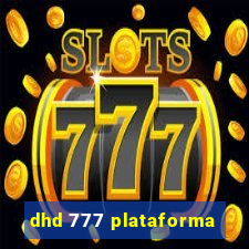 dhd 777 plataforma