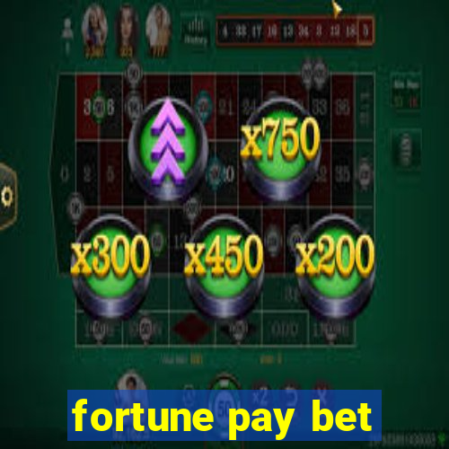 fortune pay bet