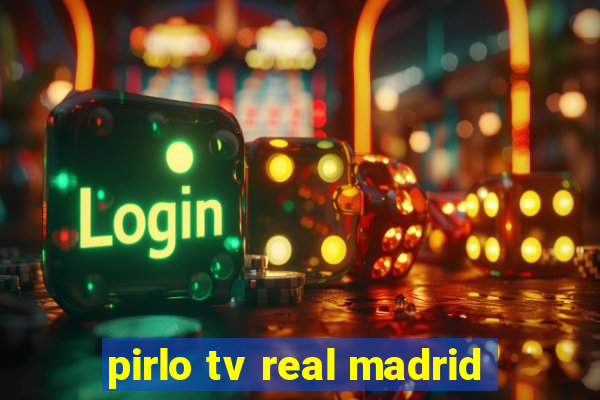 pirlo tv real madrid