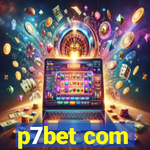 p7bet com