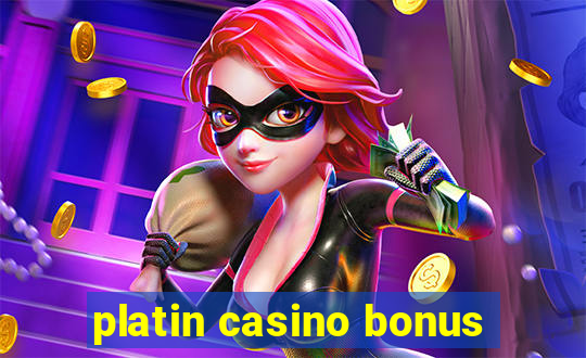 platin casino bonus