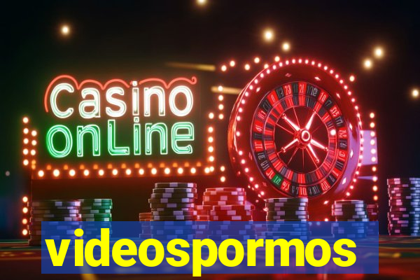 videospormos