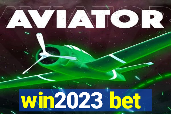 win2023 bet