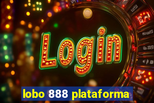 lobo 888 plataforma