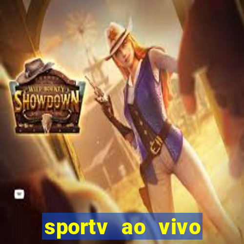 sportv ao vivo online multi