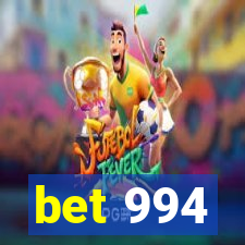 bet 994