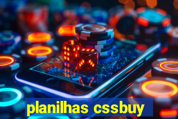 planilhas cssbuy