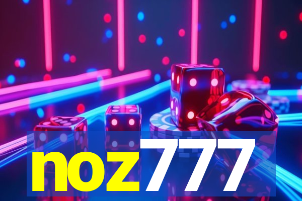 noz777