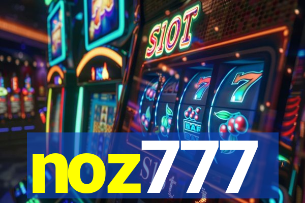 noz777