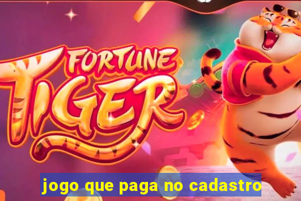 jogo que paga no cadastro