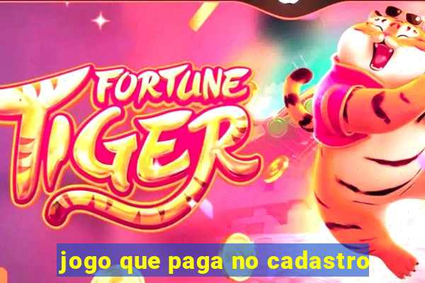 jogo que paga no cadastro