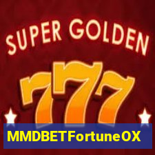 MMDBETFortuneOX