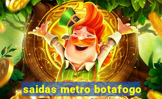 saidas metro botafogo