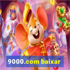 9000.com baixar