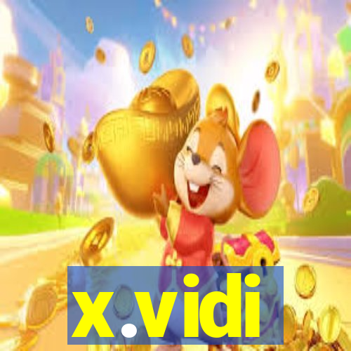 x.vidi