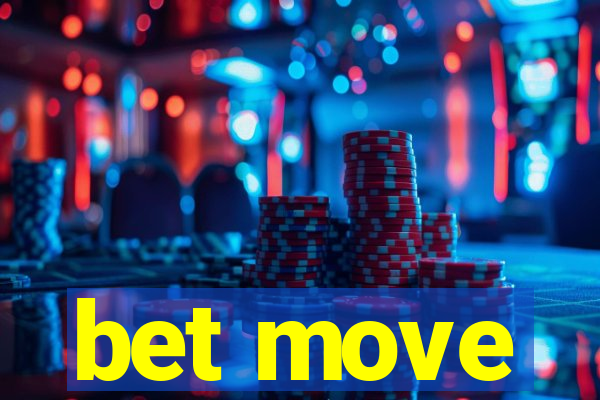 bet move