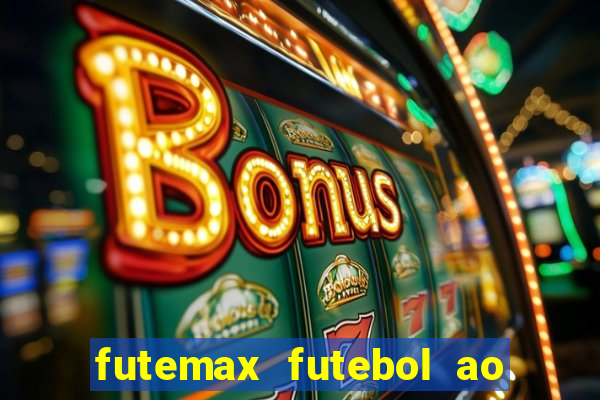 futemax futebol ao vivo real madrid