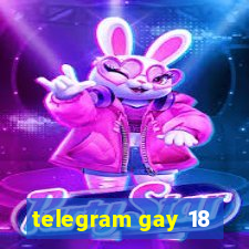 telegram gay 18