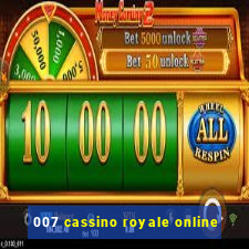 007 cassino royale online