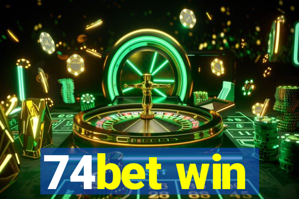 74bet win