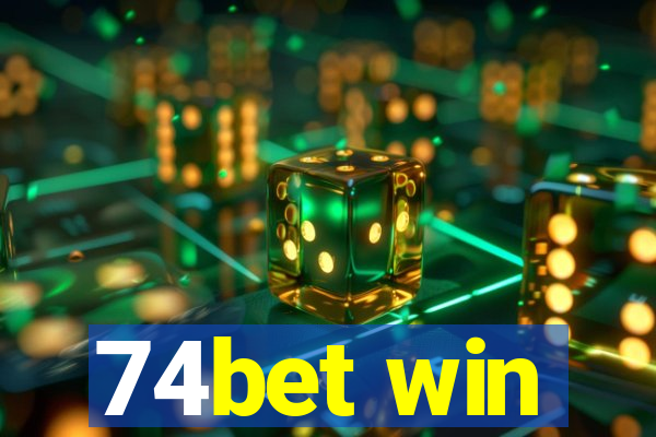 74bet win