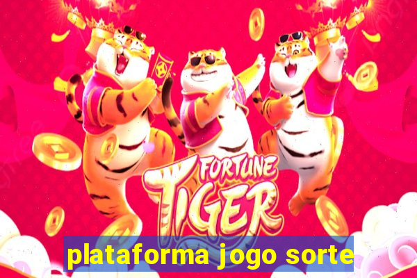 plataforma jogo sorte